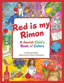 Paperback Red is my Rimon: A Jewish Child's Book of Colors Book