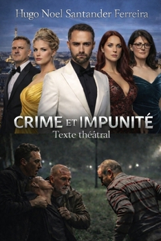 Paperback Crime Et Impunité: Texte théâtral [French] Book