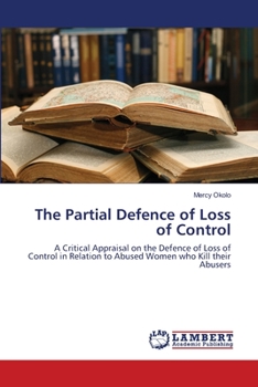 Paperback The Partial Defence of Loss of Control Book