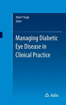 Paperback Managing Diabetic Eye Disease in Clinical Practice Book