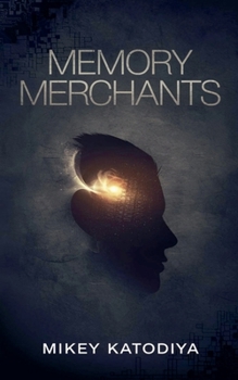 Memory Merchants (The Memory Nexus)
