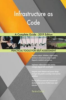 Paperback Infrastructure as Code A Complete Guide - 2019 Edition Book