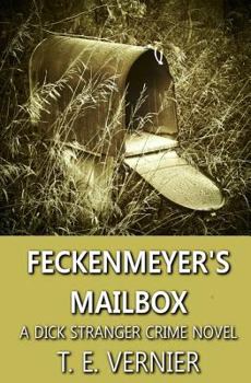 Paperback Feckenmeyer's Mailbox: A Dick Stranger Crime Novel Book