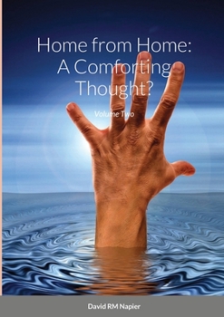 Paperback Home from Home: A Comforting Thought?: Volume Two Book