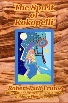 Paperback The Spirit of Kokopelli Book