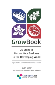 Paperback GrowBook: 25 Steps to Mature Your Business in the Developing World, Updated & Expanded Second Edition Book