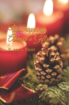 Paperback Unwrapping Advent's Gifts Book