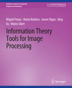 Paperback Information Theory Tools for Image Processing Book
