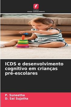 ICDS e desenvolvimento cognitivo em crianças pré-escolares (Portuguese Edition)