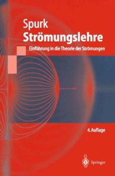Strömungslehre: Einführung in die Theorie der Strömungen