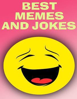 Paperback Best Memes and Jokes: (Funny Memes, Funny Jokes) Book