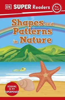 Paperback DK Super Readers Pre-Level Shapes and Patterns in Nature. Book