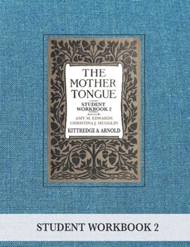 Paperback The Mother Tongue Student Workbook 2 Book