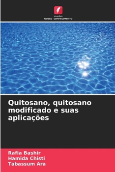 Paperback Quitosano, quitosano modificado e suas aplicações [Portuguese] Book