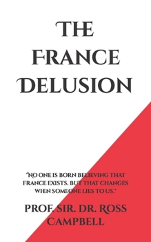 Paperback The France Delusion Book