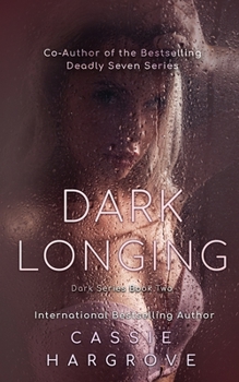 Paperback Dark Longing (A Dark Stalker Romance) Book
