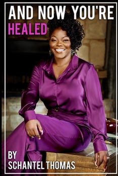 Paperback And Now You're Healed Book