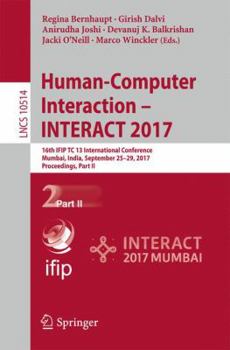 Paperback Human-Computer Interaction - Interact 2017: 16th Ifip Tc 13 International Conference, Mumbai, India, September 25-29, 2017, Proceedings, Part II Book