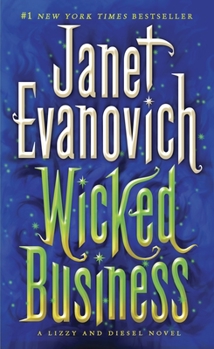 Mass Market Paperback Wicked Business: A Lizzy and Diesel Novel Book