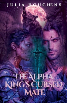 Paperback The Alpha King's Cursed Mate Book