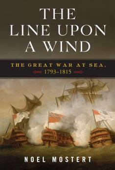 Hardcover The Line Upon a Wind: The Great War at Sea, 1793-1815 Book
