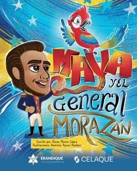 Maya y el general Morazán