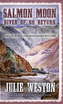 Hardcover Salmon Moon: River of No Return Book