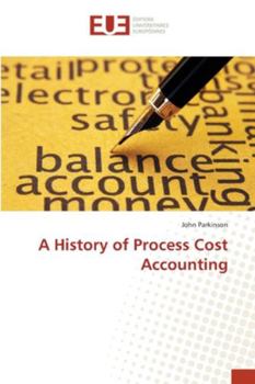 Paperback A History of Process Cost Accounting Book