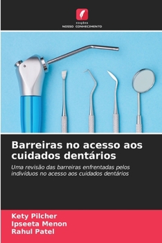 Paperback Barreiras no acesso aos cuidados dentários [Portuguese] Book