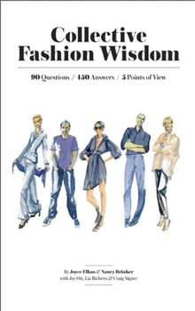 Hardcover Collective Fashion Wisdom: 90 Questions, 450 Answers, 5 Points of View Book