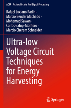 Paperback Ultra-Low Voltage Circuit Techniques for Energy Harvesting Book