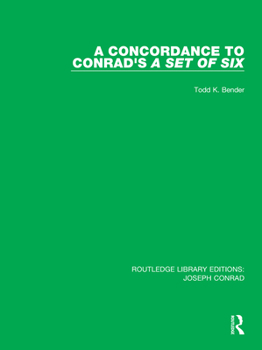 Paperback A Concordance to Conrad's A Set of Six Book