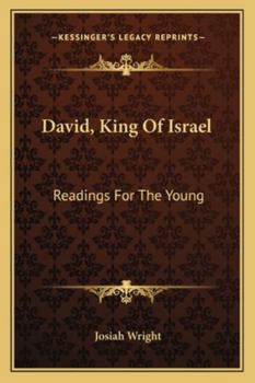 Paperback David, King Of Israel: Readings For The Young Book