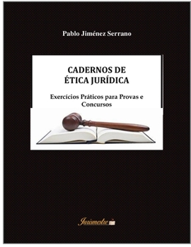 Paperback Cadernos de ética jurídica: Exercícios práticos para provas e concursos [Portuguese] Book