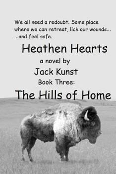 Paperback Heathen Hearts: BOOK THREE: The Hills of Home Book