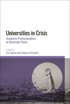 Paperback Universities in Crisis: Academic Professionalism in Uncertain Times Book