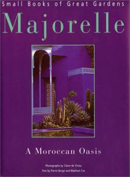 Hardcover Majorelle: A Moroccan Oasis Book