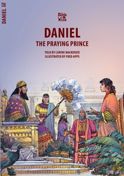 Daniel: The Praying Prince (Biblewise) - Book  of the Bible Wise