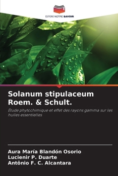 Solanum stipulaceum Roem. & Schult. (French Edition)