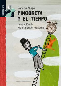 Hardcover Pingoreta y el Tiempo [Spanish] Book