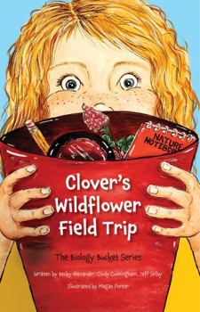 Paperback Clover's Wildflower Field Trip Book