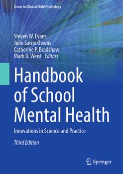 Hardcover Handbook of School Mental Health: Innovations in Science and Practice Book