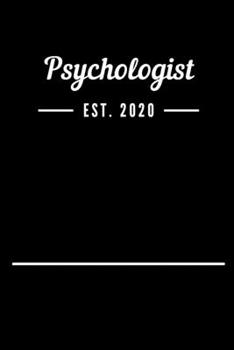 Paperback Psychologist EST. 2020: Blank Lined Notebook Journal Book