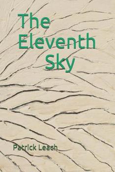 Paperback The Eleventh Sky: Art and Poetry by Patrick J. Leach Book