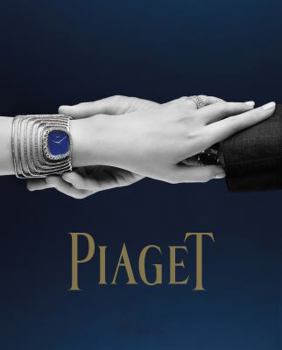 Hardcover Piaget: Watchmaker and Jeweler Since 1874 Book