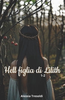 Paperback Hell figlia di Lilith: 1-2 [Italian] Book