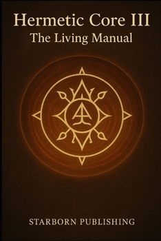 Paperback The Hermetic Core 3 Book