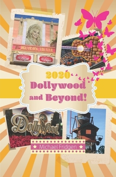 Paperback 2020 Dollywood and Beyond! Book