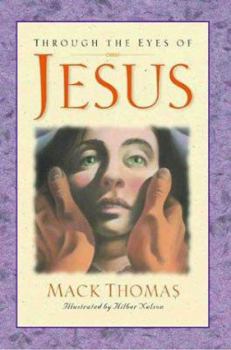 Hardcover Through the Eyes of Jesus Book