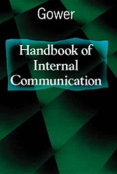 Hardcover Gower Handbook of Internal Communication Book